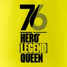 Hero, Legend, Queen 1976