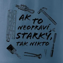 Ak to neopraví STARKÝ, tak nikto čiernobiely