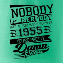 Nobody is perfect - 1955