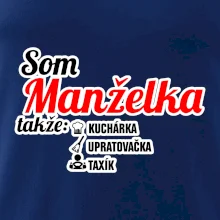 Som manželka takže...