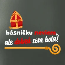 Básničku neviem, ale dobrá som bola!