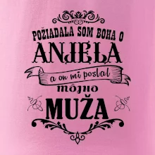 Požiadala som Boha o anjela a on mi poslal môjho muža