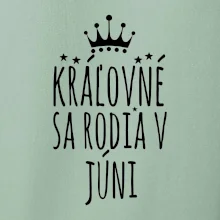 Kráľovné sa rodia v júni