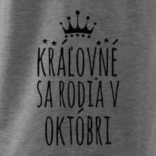 Kráľovné sa rodia v októbri