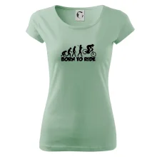 Evolution Born to ride