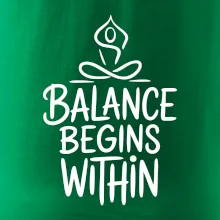 Balance begins within nápis