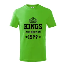 Kings are born in vlastný ročník