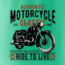 Authentic classic ride to live Authentic classic ride to live