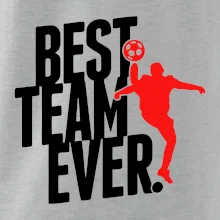 Best team ever Best team ever