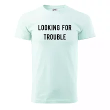 Párové tričko - Looking for trouble