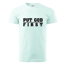 Put God first hrubý nápis