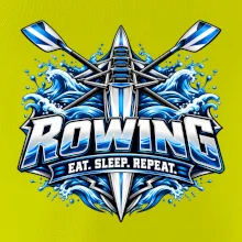 Veslařská loď se zkříženými vesly eat sleep repeat