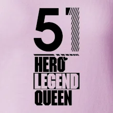 Hero, Legend, Queen 1951