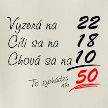 Vyzerá, cíti sa, chová sa - 50 rokov