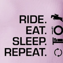Ride Eat Sleep Repeat Kôň