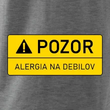 Pozor alergia na debilov
