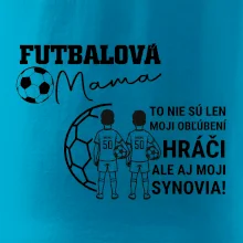 Futbalová mama - Dvaja synovia (vaše meno a číslo)
