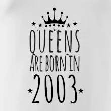 Queens are born in 2003