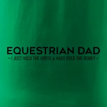 Equestrian dad - mom
