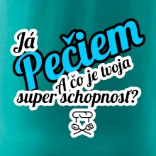 Já pečiem - tvoja super schopnosť - šikmý