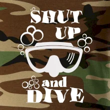 Shut up and dive