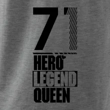 Hero, Legend, Queen 1971