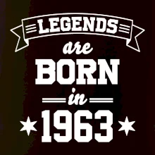 Legends are born in 1963