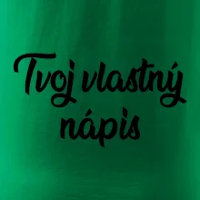 Tvoj vlastný nápis písací