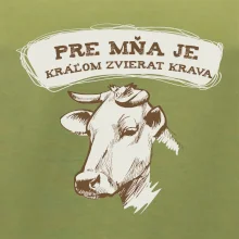 Pre mňa je kráľom zvierat krava