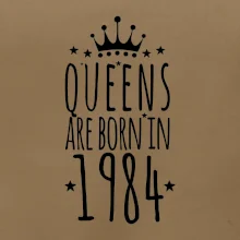 Queens are born in 1984