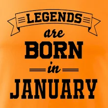 Legends are born in January Legends are born in January