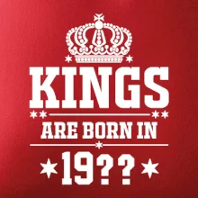 Kings are born in vlastný ročník