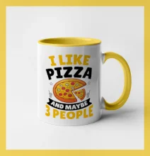 I like pizza and maybe 3 people
