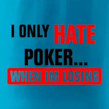 Hate poker