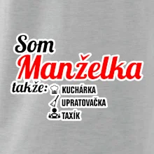 Som manželka takže...