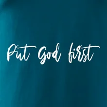Put God first písací nápis
