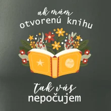 Ak mám otvorenú knihu, tak vás nepočujem