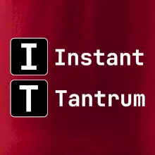 IT Nápis Instant Tantrum