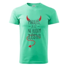 Mikuláš, ja už nebudem zlostiť!