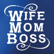 Wife mom boss
