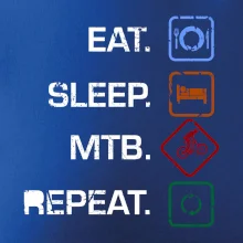Eat sleep MTB repeat Eat sleep MTB repeat