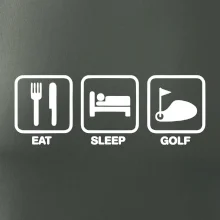 Eat sleep golf Eat sleep golf