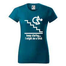 Keep staring i might do a trick