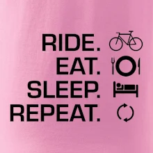Ride Eat Sleep Repeat bicykel