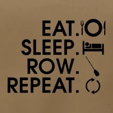 Eat sleep row repeat