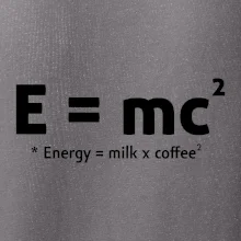 e = mc2 - coffee milk e = mc2 - coffee milk