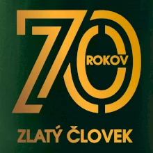 70 rokov zlatý človek