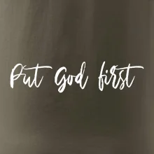 Put God first písací nápis