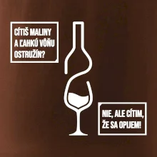 Cítim, že sa opijem!