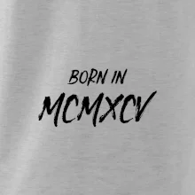 Born in - Rímske číslo 1995 Born in - Rímske číslo 1995